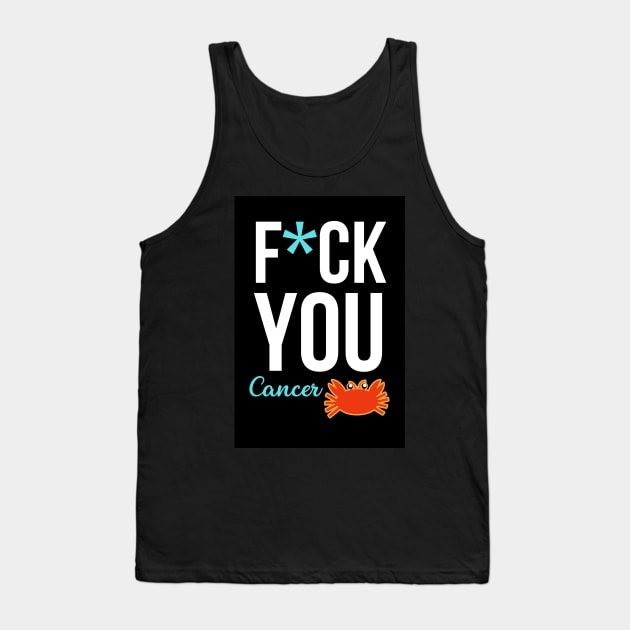 Fuck You Cancer Tank Top by PinkPandaPress